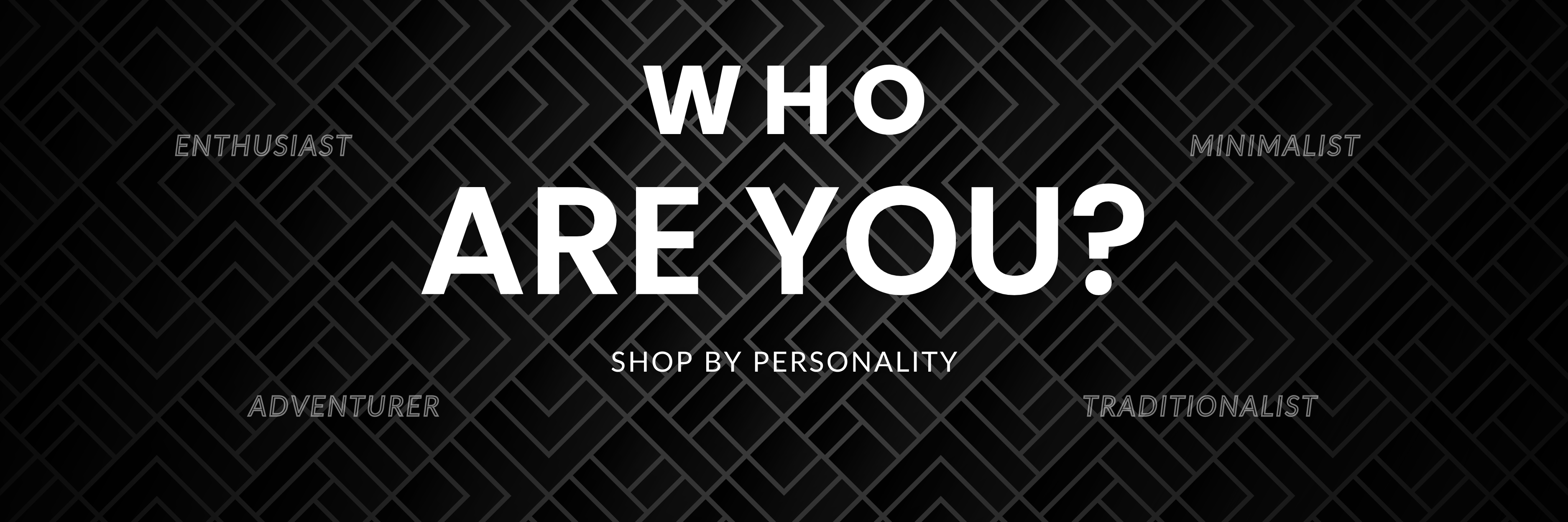 Shop By Personality